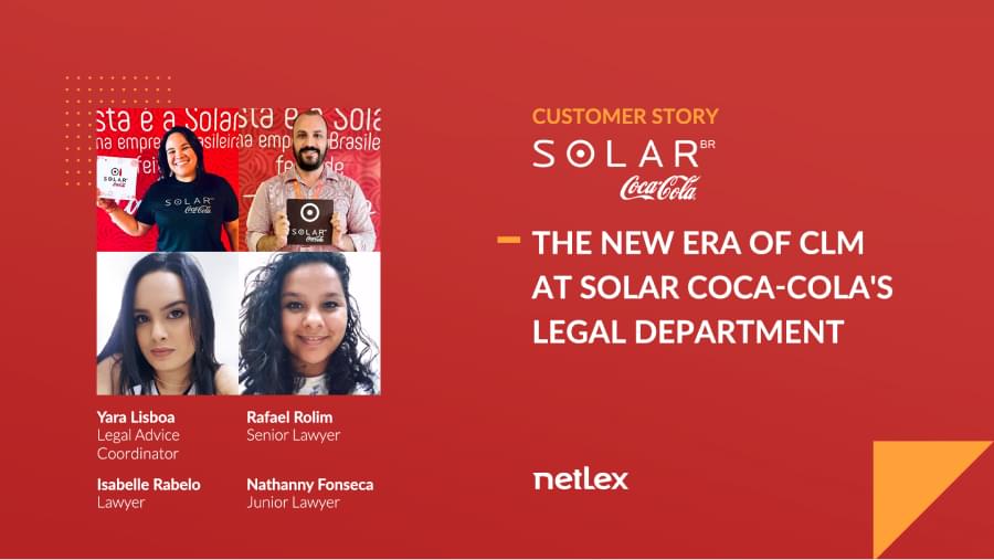 Success Story: Solar Coca-Cola’s Legal Team + netLex, the new era of CLM at Solar Coca-Cola’s Legal Department