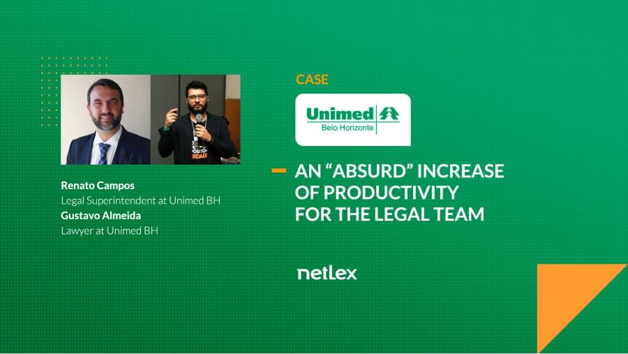 Success Story Unimed-BH + netLex: an absurd productivity gain at the legal department