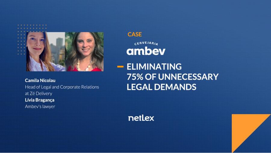 Learn how AMBEV, the largest brewery in the world, reduced 75% of unnecessary tasks in its Legal Team, focusing on contract management with netLex.