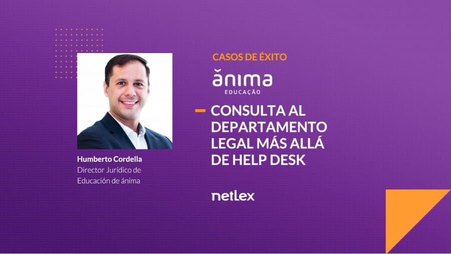 Vea cómo Ânima, una de las organizaciones educativas más grandes de Brasil, gestiona contratos y consultas legales de manera más eficiente utilizando netLex.