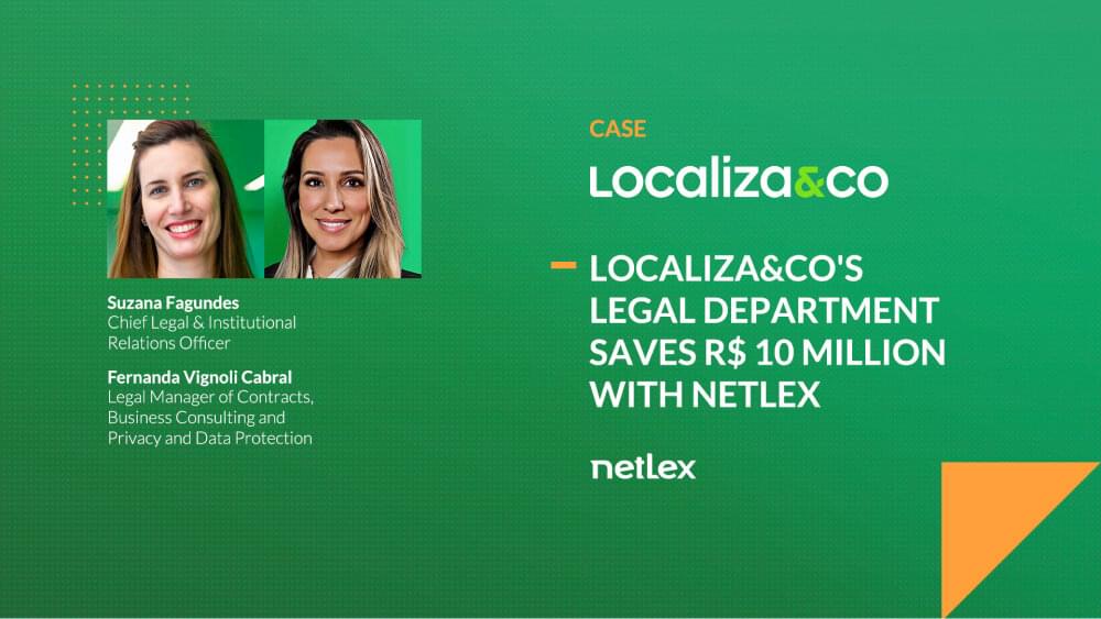See how Localiza&CO’s Legal team has reduced costs, increased productivity and reinforced legal security using netLex in contract management.