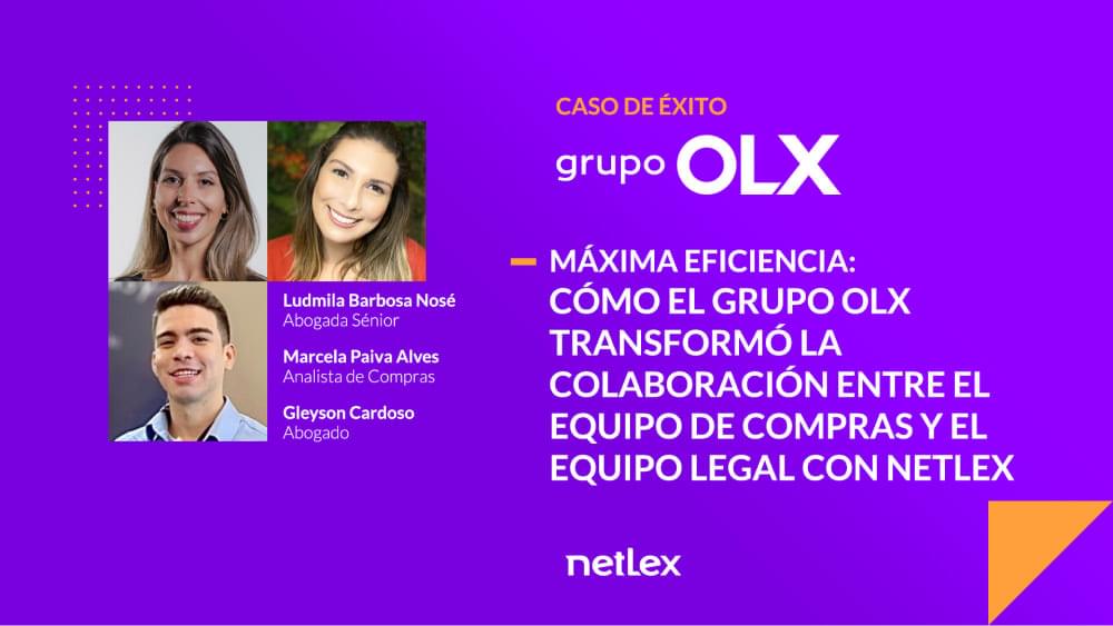 Conozca cómo los equipos de Legal y de Compras del Grupo OLX aportaron más datos, visibilidad y eficiencia a la gestión de contratos y poderes utilizando netLex.