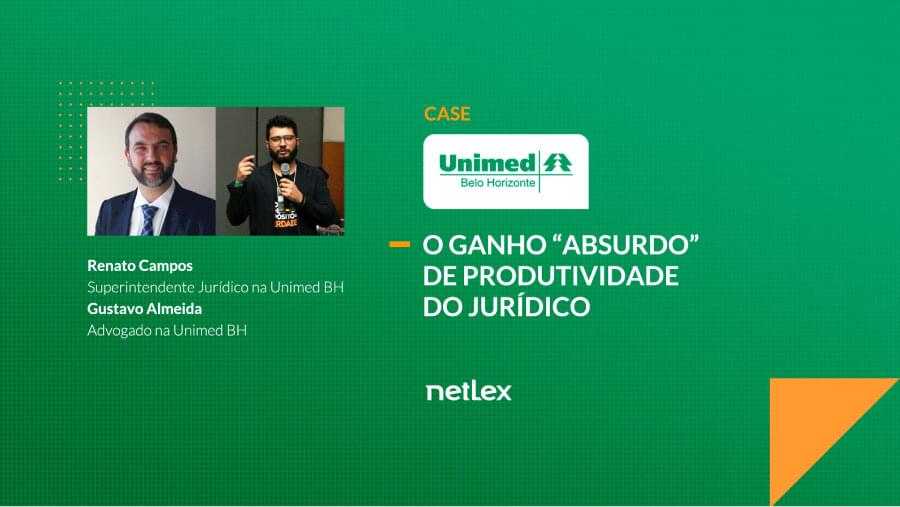 Saiba como o Jurídico da Unimed-BH, integrante da maior rede de assistência médica do Brasil, gerencia todo o ciclo de vida de documentos com o netLex.